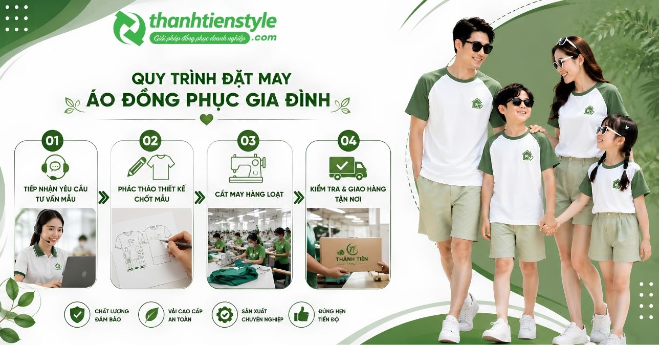 quy-trinh-dat-may-ao-dong-phuc-gia-dinh-tai-thanh-tien-style