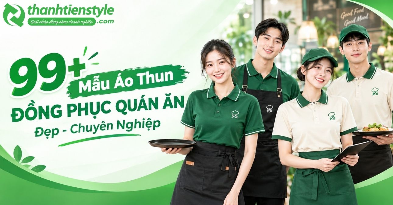 99-mau-ao-thun-dong-phuc-quan-an-dep-chuyen-nghiep-tai-thanh-tien-style