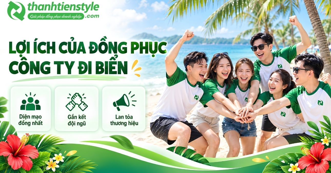 loi-ich-cua-dong-phuc-cong-ty-di-bien