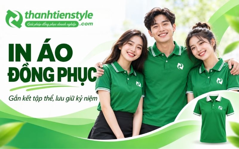 Dịch vụ in áo đồng phục theo yêu cầu tại TPHCM – Thành Tiến Style