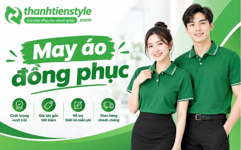 May áo đồng phục theo yêu cầu tại TPHCM – Thành Tiến Style