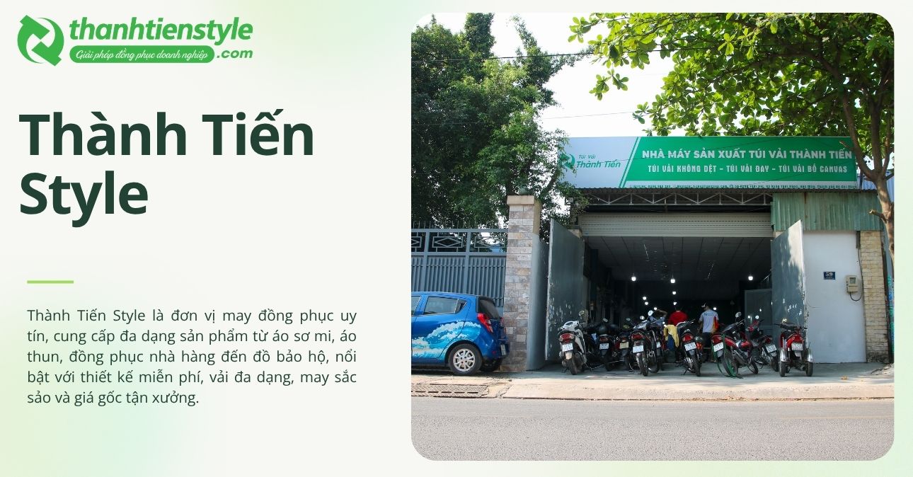 thanh-tien-style-don-vi-may-dong-phuc-toan-dien-dan-dau-tai-nha-be