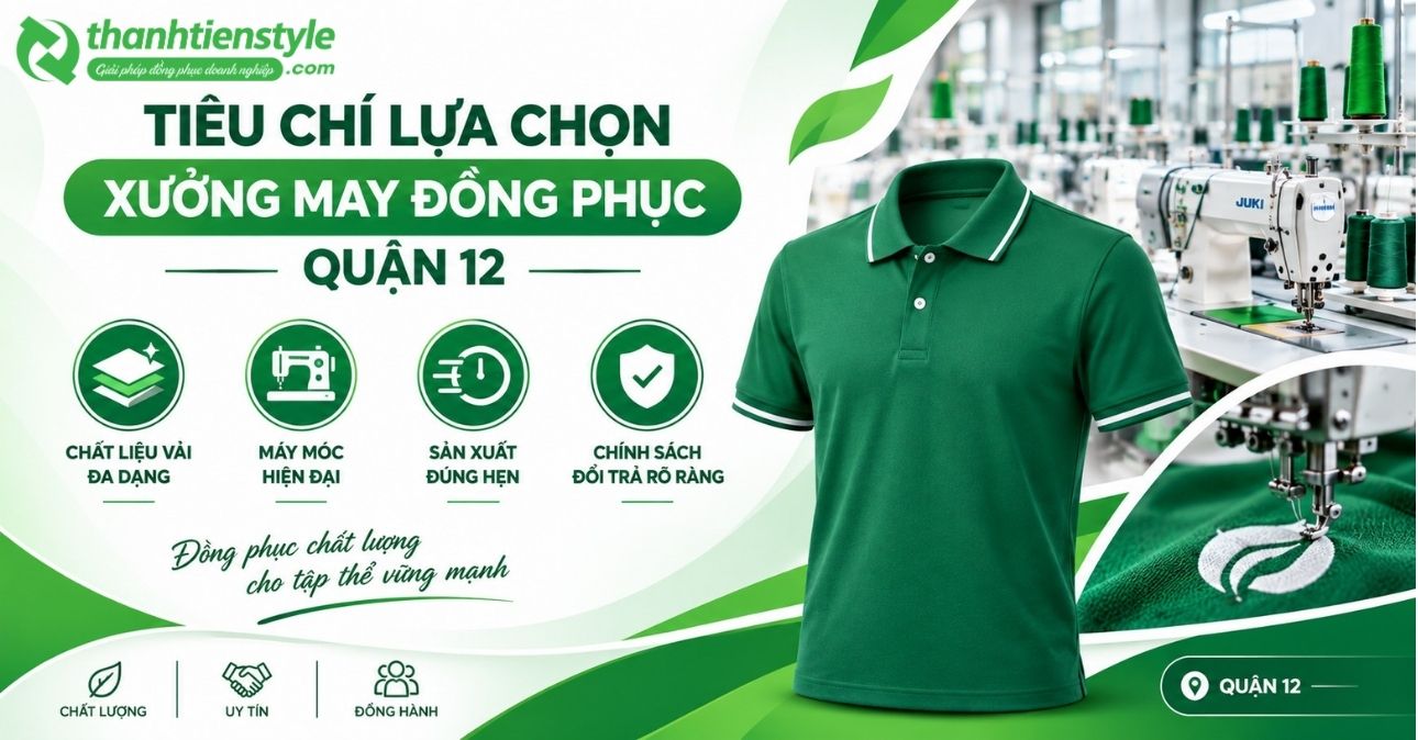 tieu-chi-lua-chon-xuong-may-dong-phuc-quan-12-chat-luong