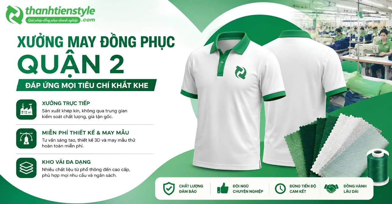 thanh-tien-style-xuong-may-dong-phuc-quan-2-dap-ung-moi-tieu-chi-khat-khe