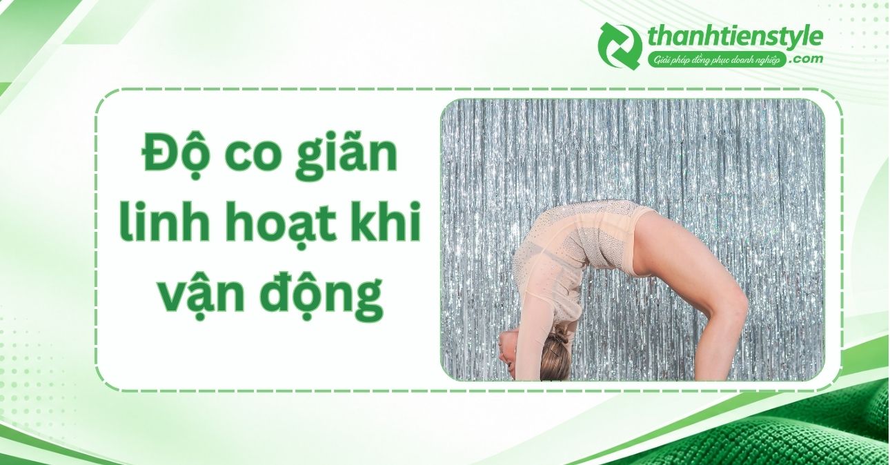 do-co-gian-linh-hoat-khi-van-dong