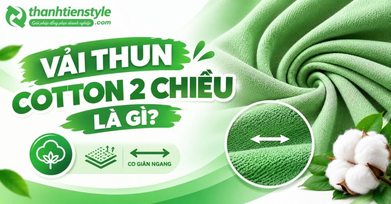 vai-thun-cotton-2-chieu-la-gi