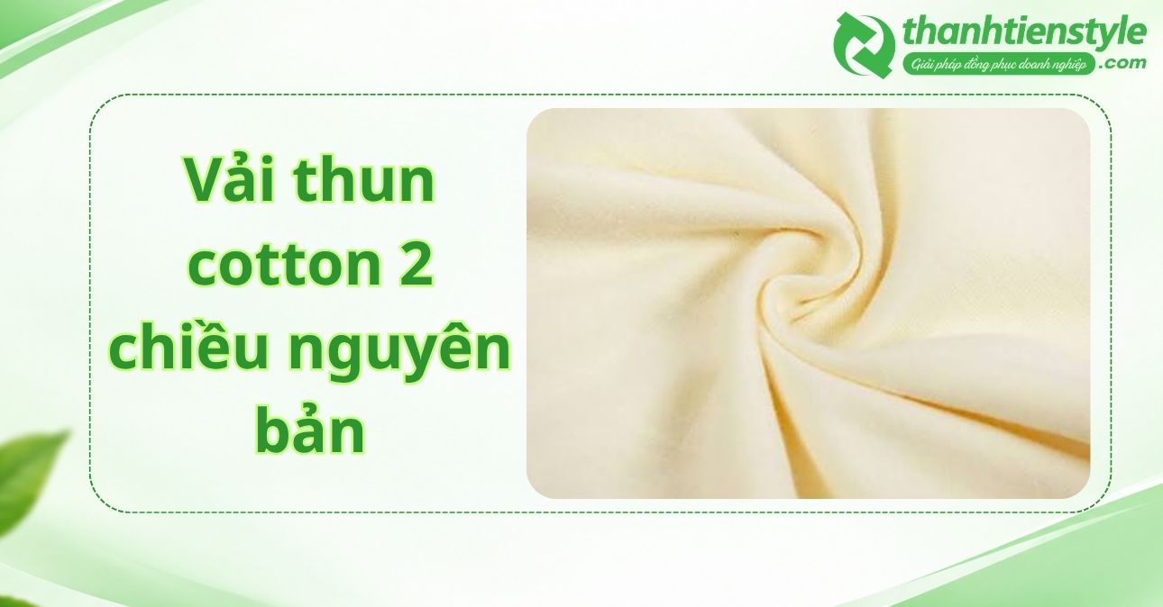 vai-thun-cotton-2-chieu-nguyen-ban
