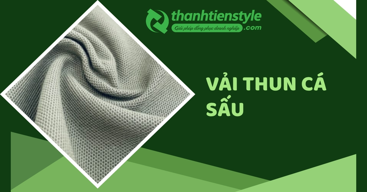 vai-thun-ca-sau