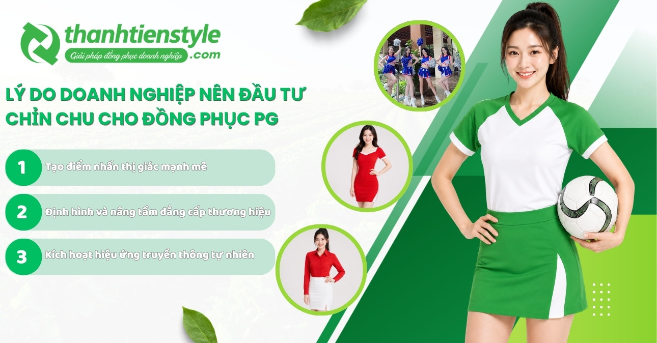 ly-do-doanh-nghiep-nen-dau-tu-chin-chu-cho-dong-phuc-pg